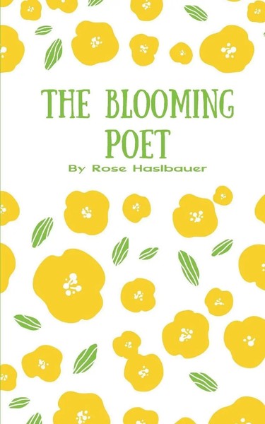 The Blooming Poet Rose Haslbauer Taschenbuch Englisch 2024 BookLeaf Publishing-image