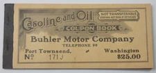 Buhler Motor Company Gasoline and Oil $25 Coupon Book Port Townsend WA