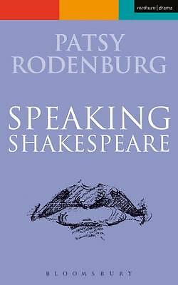 Speaking Shakespeare (Performance Books), Rodenburg, Patsy, Good Book