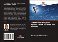 StratéGies Pour Une Gouvernance Efficace Des Risques Olanrewaju Odumuwagun Buch