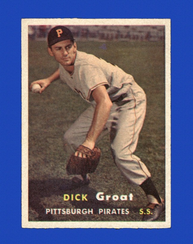 1957 Topps Set-Break # 12 Dick Groat EX-EXMINT *GMCARDS*
