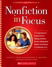 Nonfiction in Focus by Janice V. Kristo and Rosemary A. Bamford