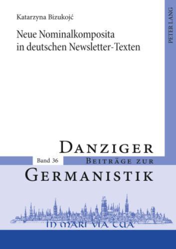 Neue Nominalkomposita In Deutschen Newsletter-texten