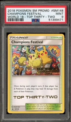 Pokemon Champions Festival Top Thirty Two 2018 World Champs. Promo SM148 PSA 9