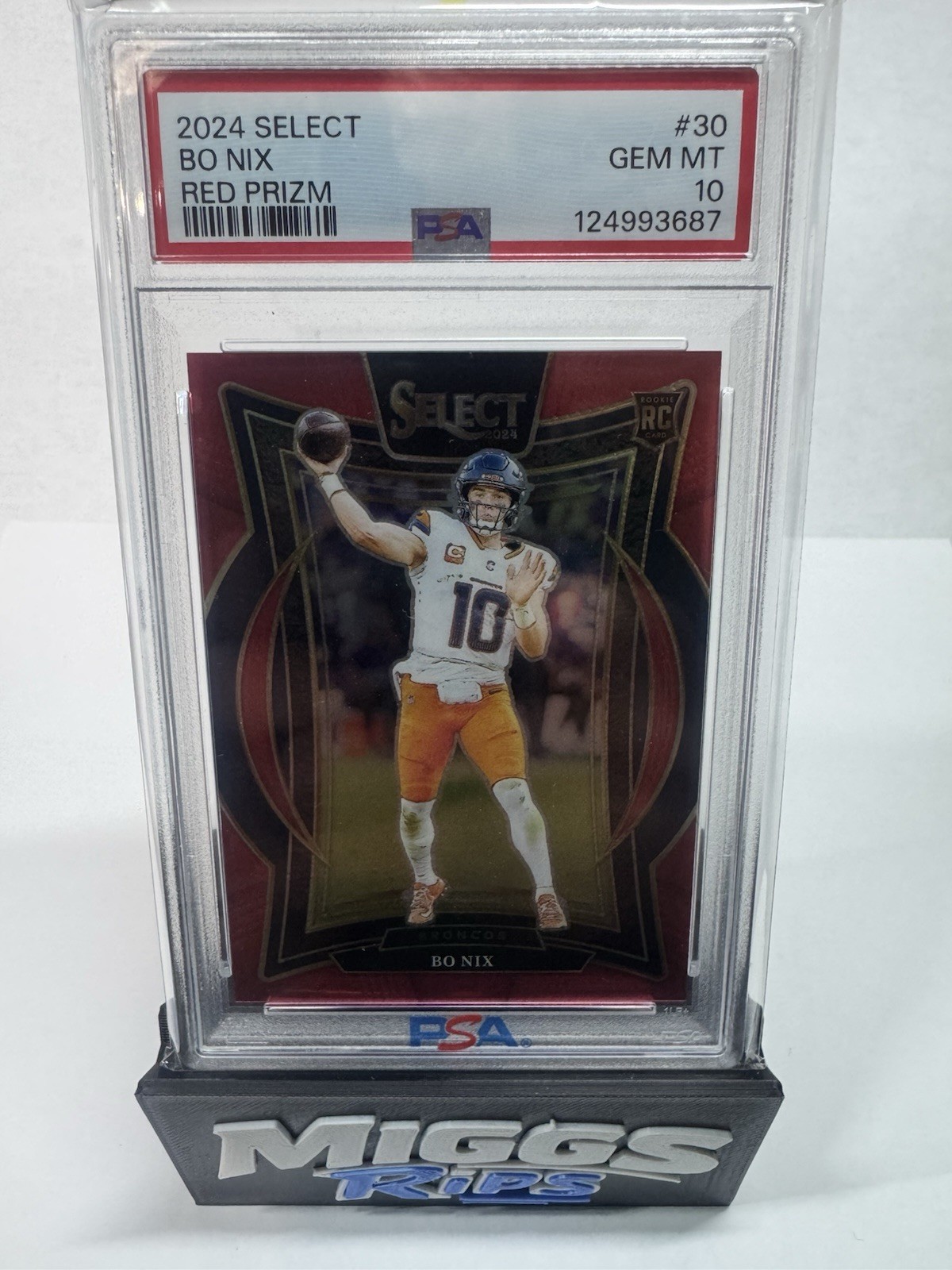 2024 Panini Select Red Prizm #30 Bo Nix /99 RC Rookie Gem Mint PSA 10