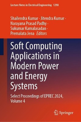 Soft Computing Applications in Modern Power and Energy Systems: Select Proceedin