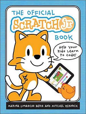 The Official Scratch Jr. Book by Marina Umaschi Bers 978159327671