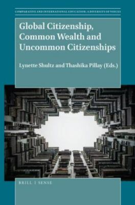 Global Citizenship, Common Wealth and Uncommon Citizenships (Comparative and Int