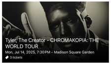 Tyler The Creator Chromakopia Tour Concert Tickets x3 — Madison Square Garden NY
