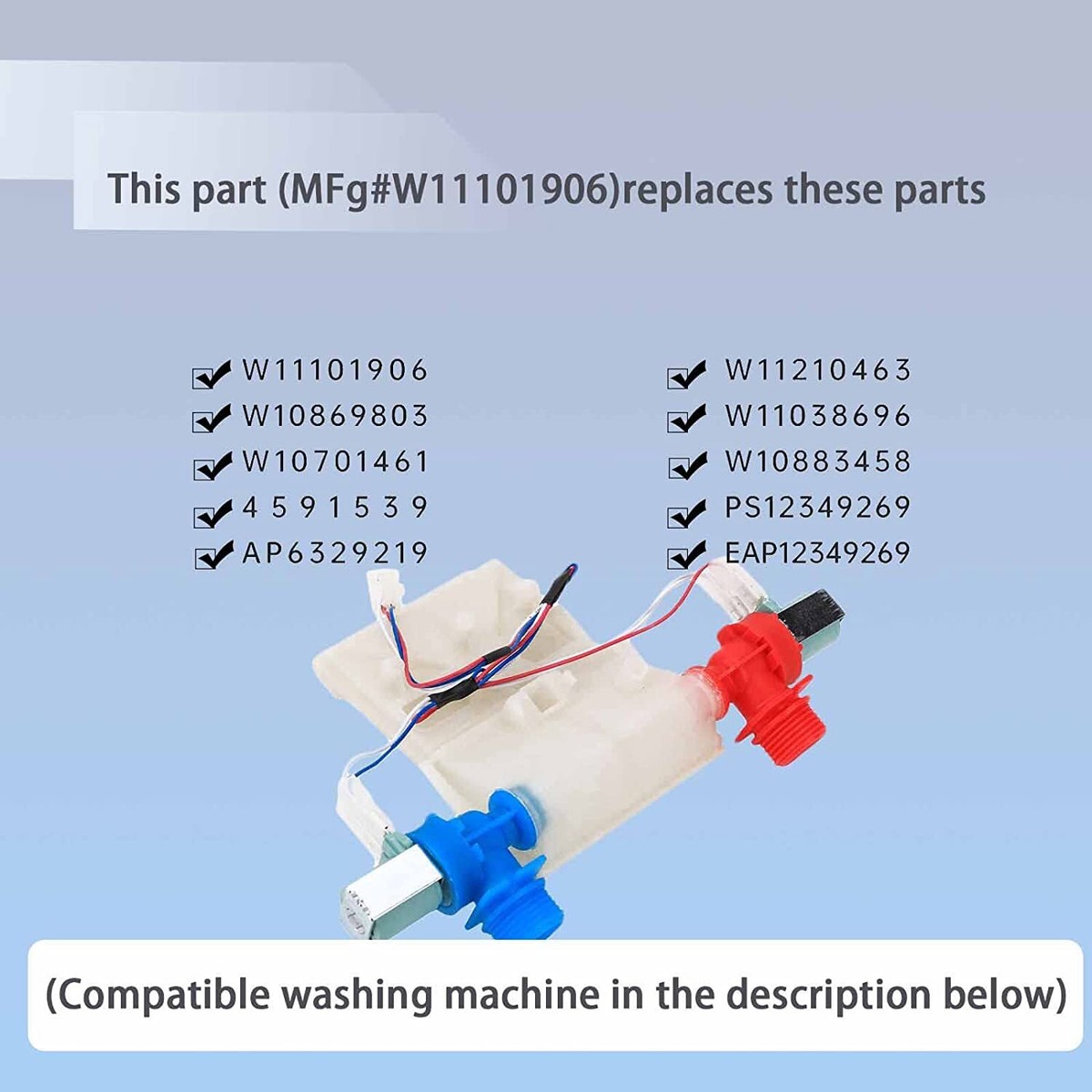 W11101906 W10883458 AP6329219 W11210463 W10701461 W10869803 Washer Water Inlet Valve Replacement for Maytag NTW4516FW3