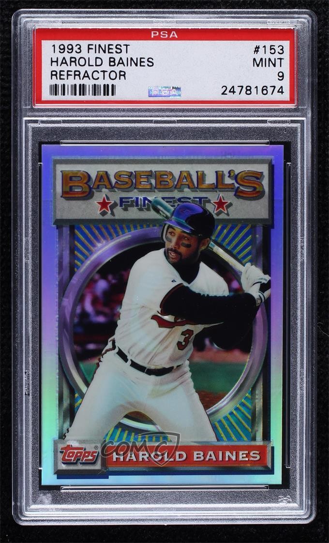 1993 Topps Finest Baseball's Refractor Harold Baines #153 PSA 9 MINT HOF 04b0