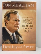 Destiny and Power Jon Meacham HC 1st Edition George H.W. Bush Biography