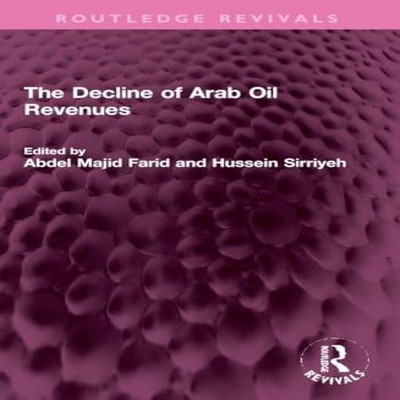 Decline of Arab Oil Revenues Taylor Francis Ltd Paperback Taylor