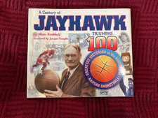 *A Century of (Kansas) Jayhawk Triumphs: 100 Greatest Victories* HC/DJ BRAND NEW