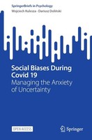 Social Biases During Covid 19 Wojciech Kulesza