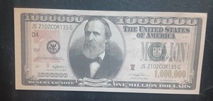 $1,000,000 Rutherford B Hayes One Million Dollar Bill 2008 Novelty Fake Note