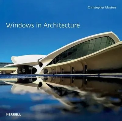 Windows in Architecture | Christopher Masters | Englisch | Buch | Gebunden