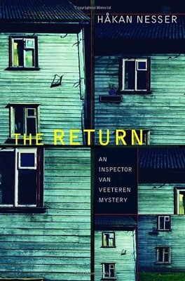 THE RETURN: AN INSPECTOR VAN VEETEREN MYSTERY By Hakan Nesser - Hardcover *NEW*