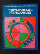 Technical Drawing 6th Edition by Giesecke and Spencer - Hardcover - GOOD