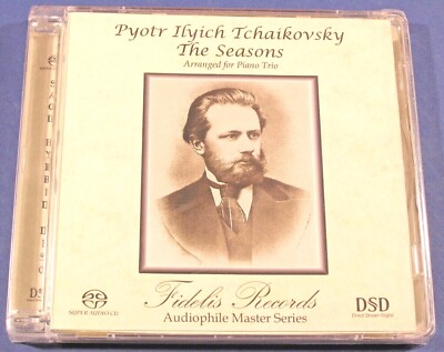 Tchaikovsky The Seasons Piano Trio SACD Super Audio DSD Fidelis Audiophile TAS 
