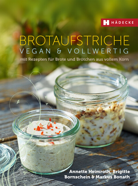 Thumbnail - Brotaufstriche Vegan & Vollwertig Annette Heimroth