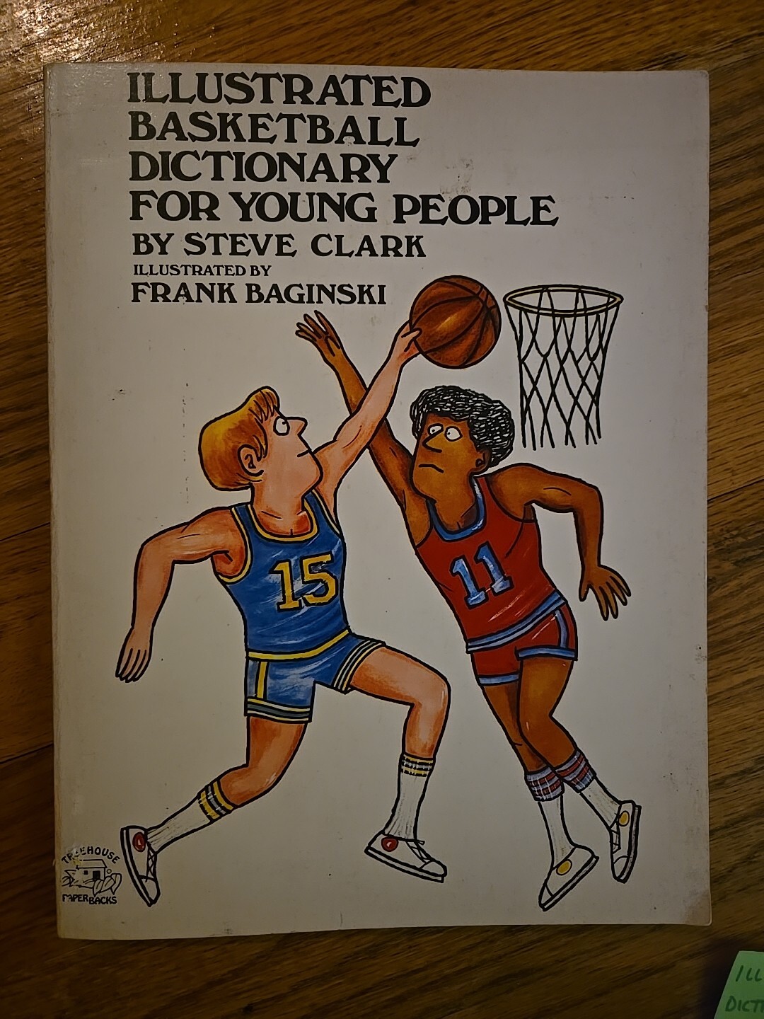Illustrated Basketball Dictionary For Young People By Steve Clark & Frank...