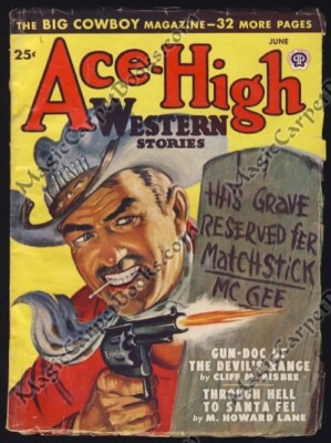 1948 ACE-HIGH WESTERN STORIES Action GUNFIGHTERS Shoot-Em-Up WILD WEST Bang Bang
