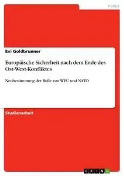Evi Go*Dbrunner | EuropäIsche Sicherheit Nach Dem Ende Des Ost-West-Konfliktes-image