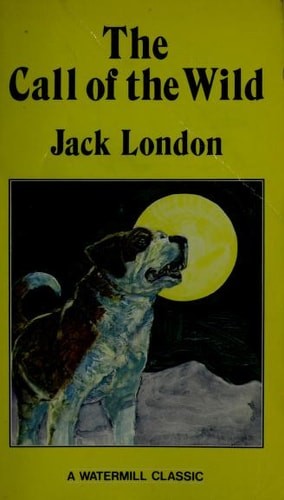 The Call of the Wild (A Watermill Classic) by London, Jack, Good Book
