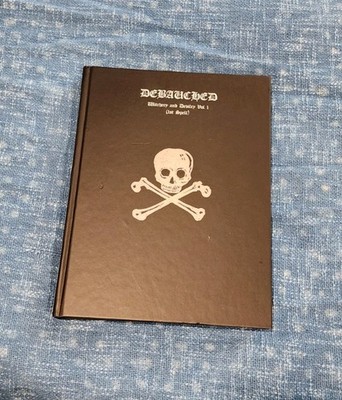 DEBAUCHED Witchery and Debility Vol 1 (1st Spell) Hardcover by Roar Bjarne