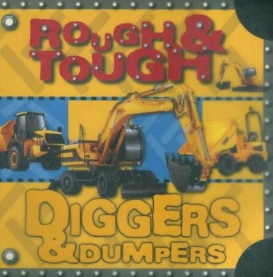 ROUGH & TOUGH DIGGERS & DUMPERS By Make Believe Ideas *Excellent Condition*