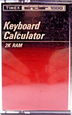 SINCLAIR ZX-81 -- KEYBOARD CALCULATOR (TIMEX)