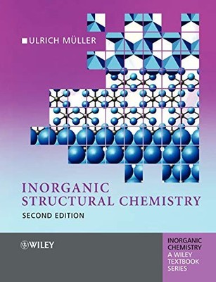 Inorganic Structural Chemistry by Ulrich Muller 9780470018651 NEW