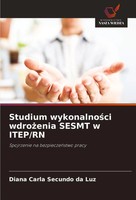 Studium Wykonalno¿Ci Wdro¿Enia Sesmt W Itep/Rn Diana Carla Secundo Da Luz Buch