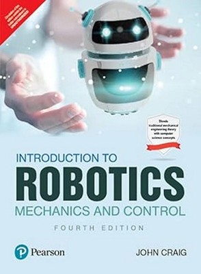 Introduction to Robotics : Mechanics and Control-  John Craig, IMPORT FEE PAID