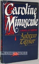 CAROLINE MINUSCULE By Andrew Taylor - Hardcover *Excellent Condition*
