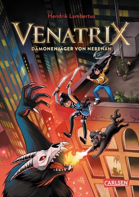 Venatrix 1: Venatrix - Dämonenjäger von nebenan Hendrik Lambertus Buch 224 S.