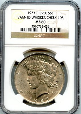 C5244- 1923 VAM-1D WHISKER CHEEK LDS TOP 50 PEACE DOLLAR NGC MS60