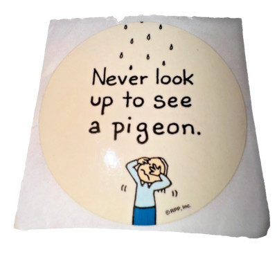 Vintage 1980s RPP Never Look Up To See a Pigeon Jewish Rare Sticker Eighties Art