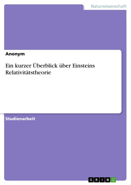 Ein Kurzer ÜBerblick üBer Einsteins RelativitäTstheorie | Buch | 9783656084532-image