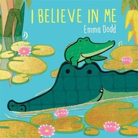 I Believe In Me | Emma Dodd | Englisch | Buch | Emma Dodd Series | Gebunden