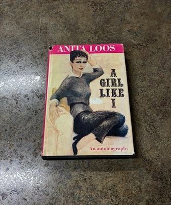 #ad #ad A Girl Like I: An autobiography Anita Loos 1966 $177.42