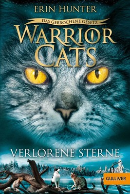 Warrior Cats 7/01. Das gebrochene Gesetz. Verlorene Sterne Staffel VII, Band 1
