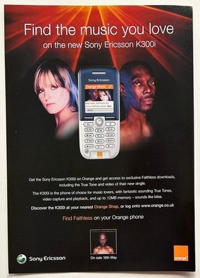FAITHLESS - SONY ERICSSON K300i 2005 Full page UK magazine ad