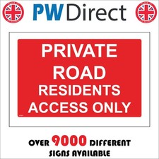 SIGN Private Road Residents Access Only Restricted Landowners VE491A
