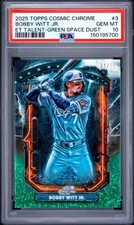 2025 TOPPS COSMIC CHROME EXTRATERRESTRIAL TALENT 3 BOBBY WITT JR /75 PSA 10