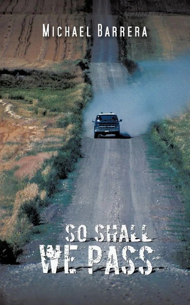 Michael Barrera | So Shall We Pass | Taschenbuch | Englisch (2011) | iUniverse-image