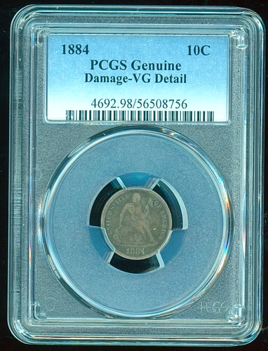 1884 US Silver Seated Liberty Dime - PCGS Genuine VG, 'Detail' Damage