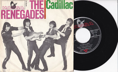 The Renegades -Cadillac / Bad Bad Baby- 7'' 45 Hansa  (18 100 AT)