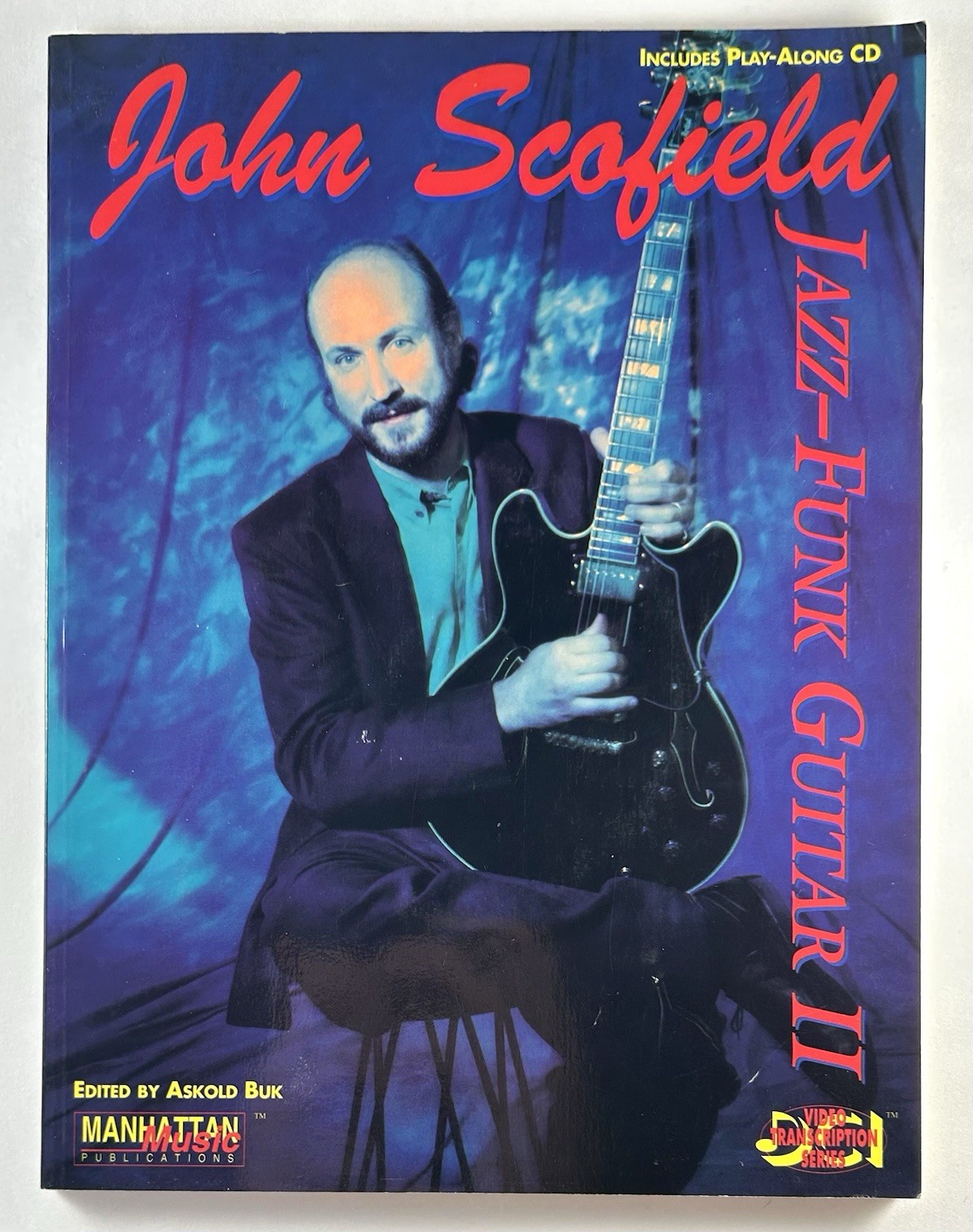 John Scofield: Jazz Funk Guitar II Instruction/Transcription Book Guitar TAB CD